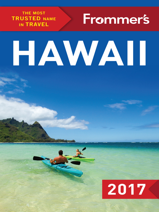 Title details for Frommer's Hawaii 2017 by Martha Cheng - Available